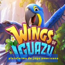 plataforma de jogo americana